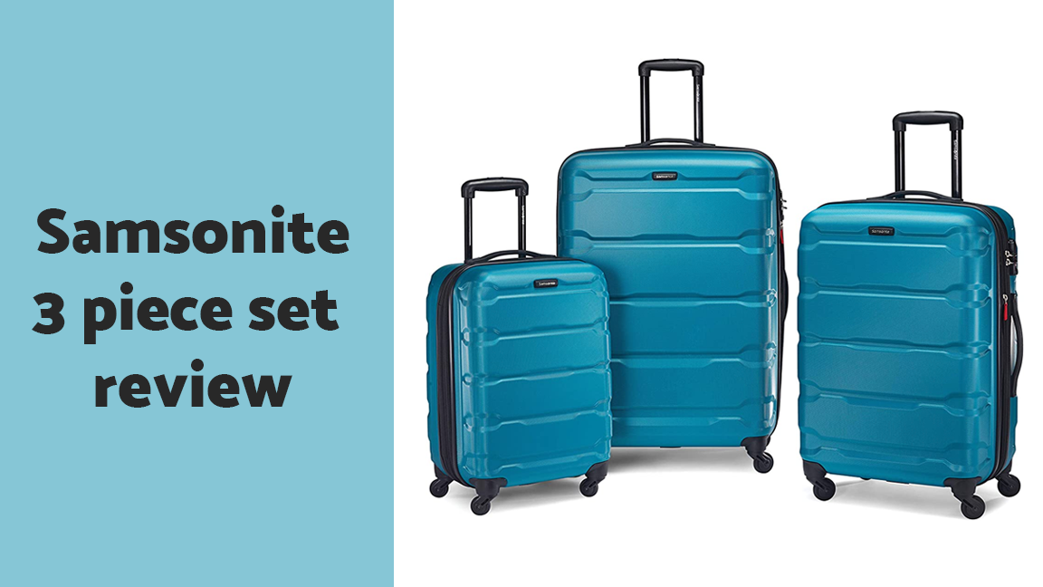 Samsonite3 piece set review in 2022
